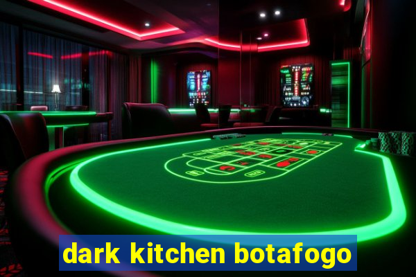 dark kitchen botafogo